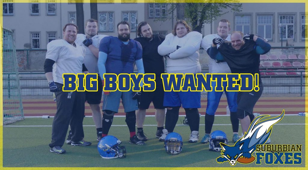 We want big boys